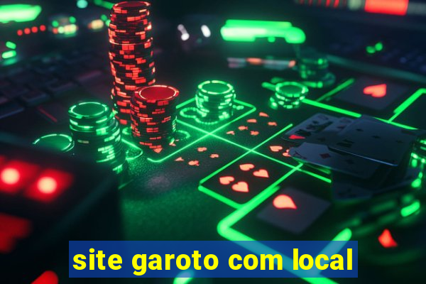 site garoto com local